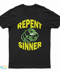 Repent Sinner T-Shirt