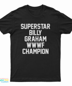 Superstar Billy Graham WWWF Champion T-Shirt