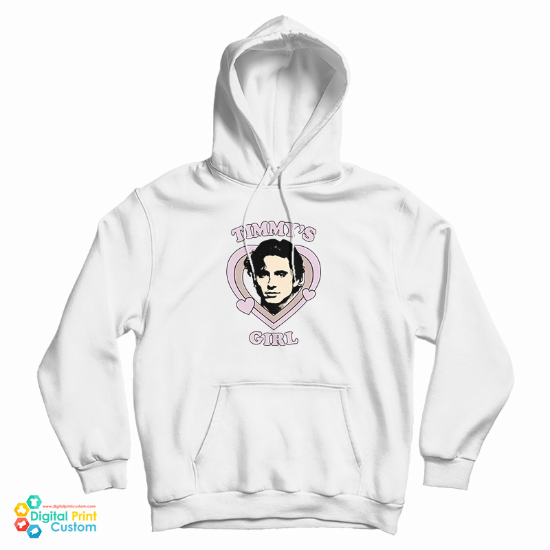 Timothee Chalamet Timmy's Girl Hoodie