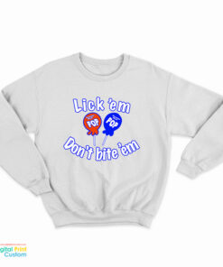 Bella Hadid Tootsie Roll Pop Lick 'Em Don't Bite 'Em Sweatshirt