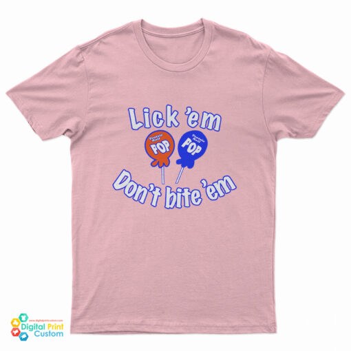Bella Hadid Tootsie Roll Pop Lick 'Em Don't Bite 'Em T-Shirt