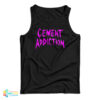 Cement Addiction Tank Top