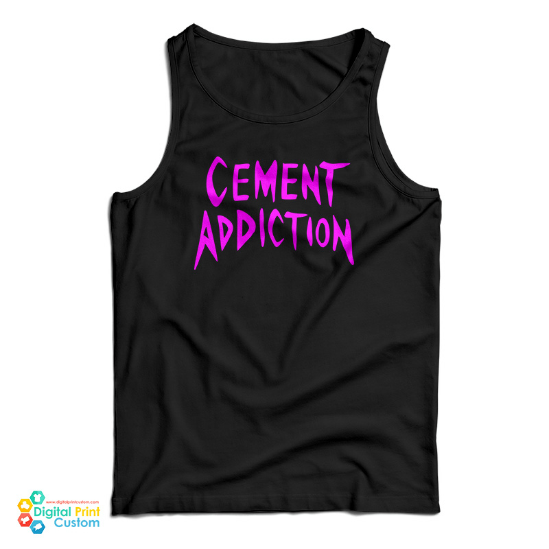 Cement Addiction Tank Top