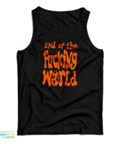 End Of The Fucking World Hayley Williams Paramore Tank Top