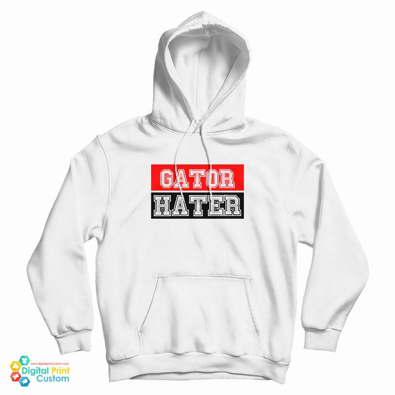 Gator Hater Hoodie