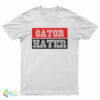 Gator Hater T-Shirt