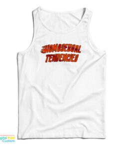 Homosexual Tendencies Tank Top