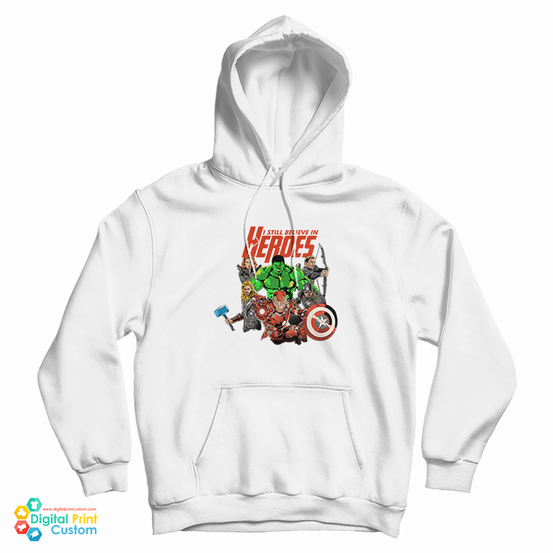 I Still Believe In Heroes Marvel Comics Hoodie