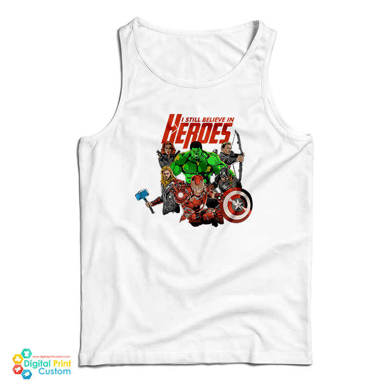 I Still Believe In Heroes Marvel Comics Tank Top