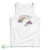 If There's No Boingo In Heaven I'm Not Going Tank Top