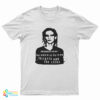 Juliette Lewis Mugshot T-Shirt