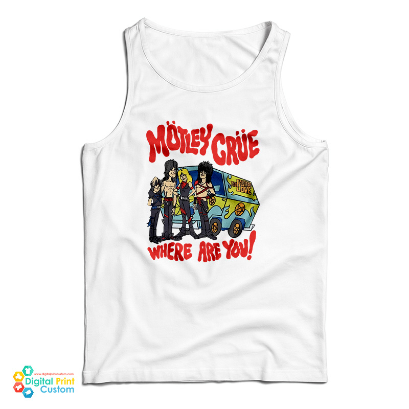 Motley Crue Scooby Doo Where Are You Too Fast For Love Tank Top