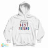 Olivia That’s My Fucking Best Friend Hoodie