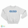 Porn Star Skateboarding Sweatshirt