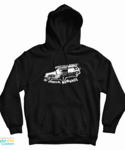Ride It Like You Stole It My Chemical Romance Hoodie