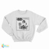 So Long And Goodnight Sleepy Time Sweatshirt