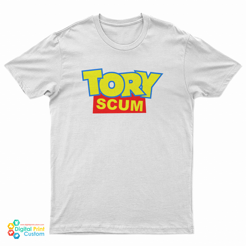 Tory Scum Joke Toy Story T-Shirt