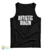 Autistic Virgin Tank Top