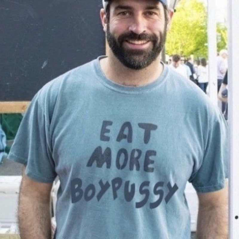 Eat More Boypussy T-Shirt