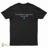 Elon Mask Your Feedback Is Appreciated Now Pay $8 T-Shirt