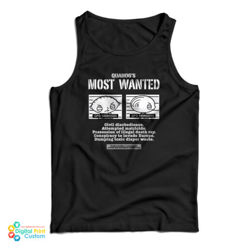 Family Guy Stewie Griffin Quahog’s Most Wanted Tank Top
