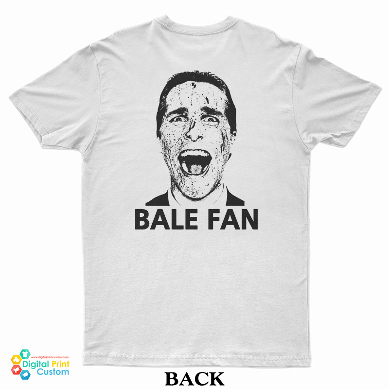 I Am A Hardcore Christian Bale Fan T-Shirt