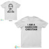 I Am A Hardcore Christian Bale Fan T-Shirt
