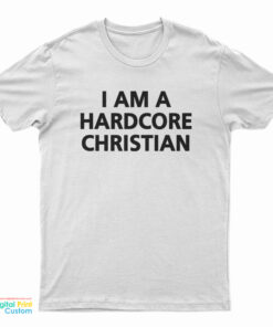 I Am A Hardcore Christian Bale Fan T-Shirt