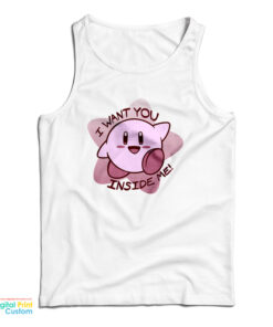 I Want You Inside Me Kirby Tank Top