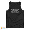 No One can Steal Your Thunder When You Are the Fucking Storm Tank Top