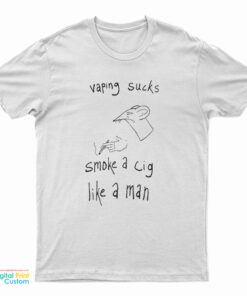 Rat And Cigarette Vaping Sucks Smoke A Cig Like A Man T-Shirt