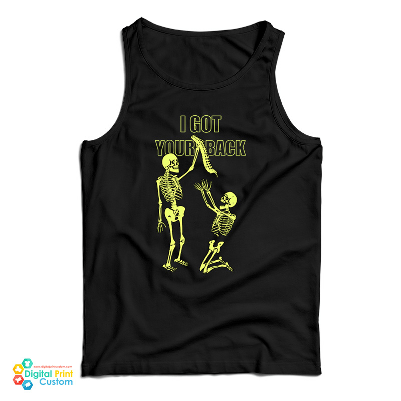 Skeleton I Got Your Back Tank Top