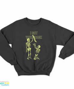 Skeleton I Got Your Back Sweatshirt