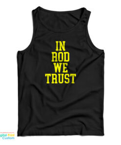 In Rod We Trust Tank Top
