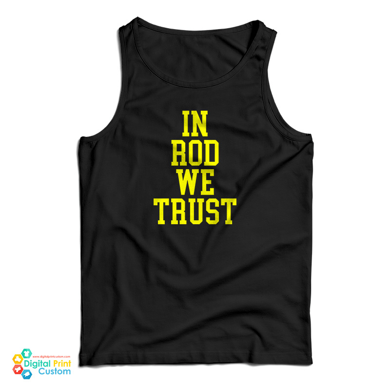 In Rod We Trust Tank Top