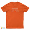 We're Here We're Queer I Have A Brick T-Shirt