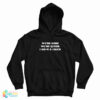 We're Here We're Queer I Have A Brick Hoodie