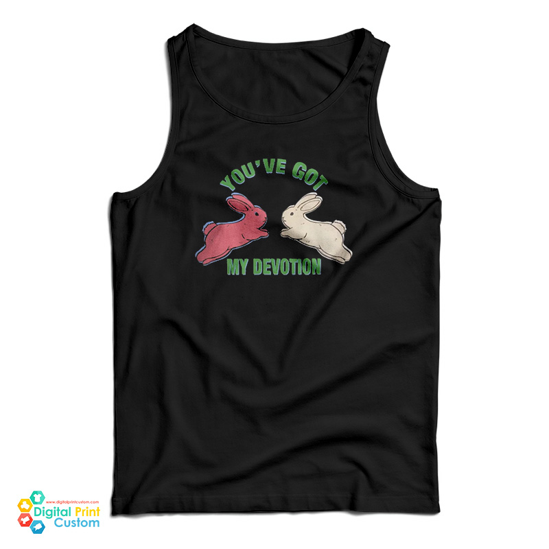 You've Got My Devotion Tank Top