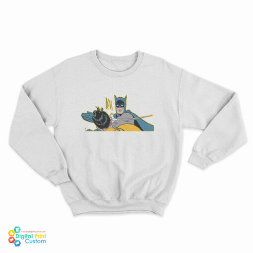 Batman Slap Robin Sweatshirt