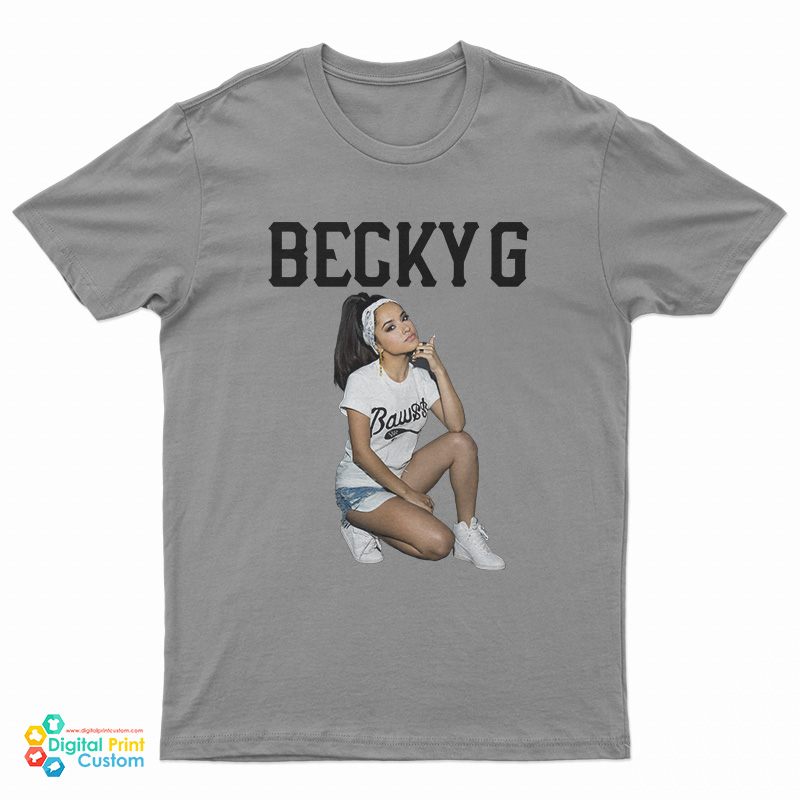 Becky G Merch Bawss T-Shirt
