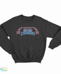 Berry Gordy’s The Last Dragon Sweatshirt