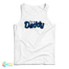 Call Me Daddy Tank Top