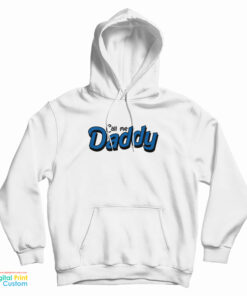 Call Me Daddy Hoodie