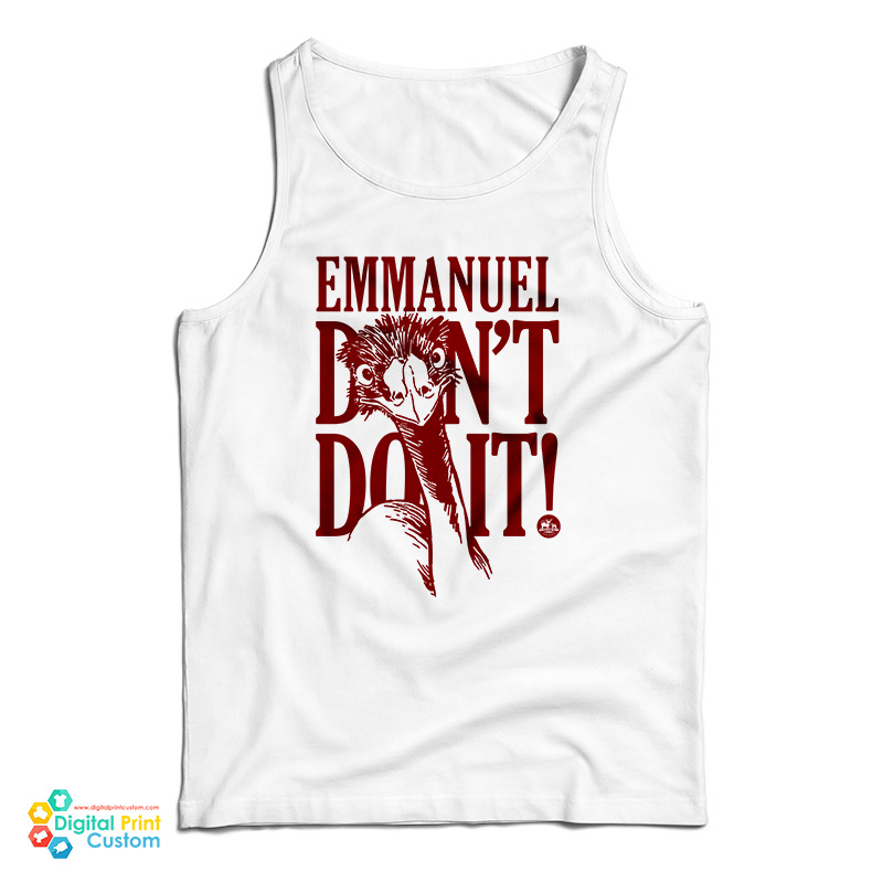 Eco Sister Emmanuel Don’t Do It Tank Top