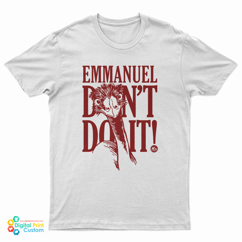Eco Sister Emmanuel Don’t Do It T-Shirt