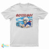 Go Speed Racer Go T-Shirt
