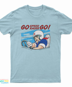 Go Speed Racer Go T-Shirt