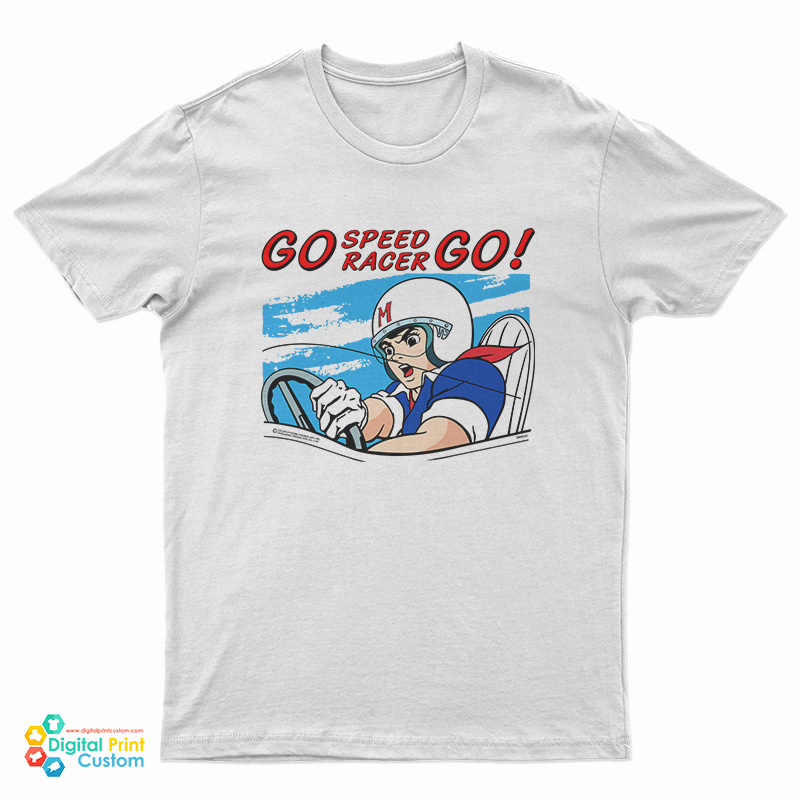 Go Speed Racer Go T-Shirt For UNISEX - Digitalprintcustom.com