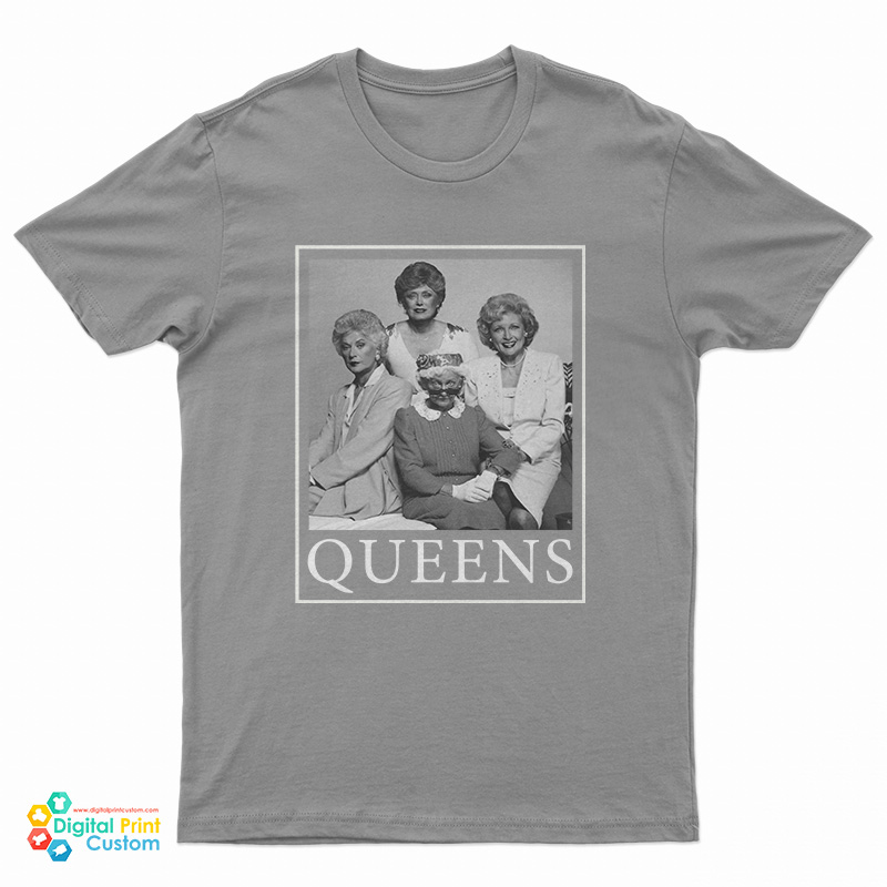 Golden Girls Queens T-Shirt