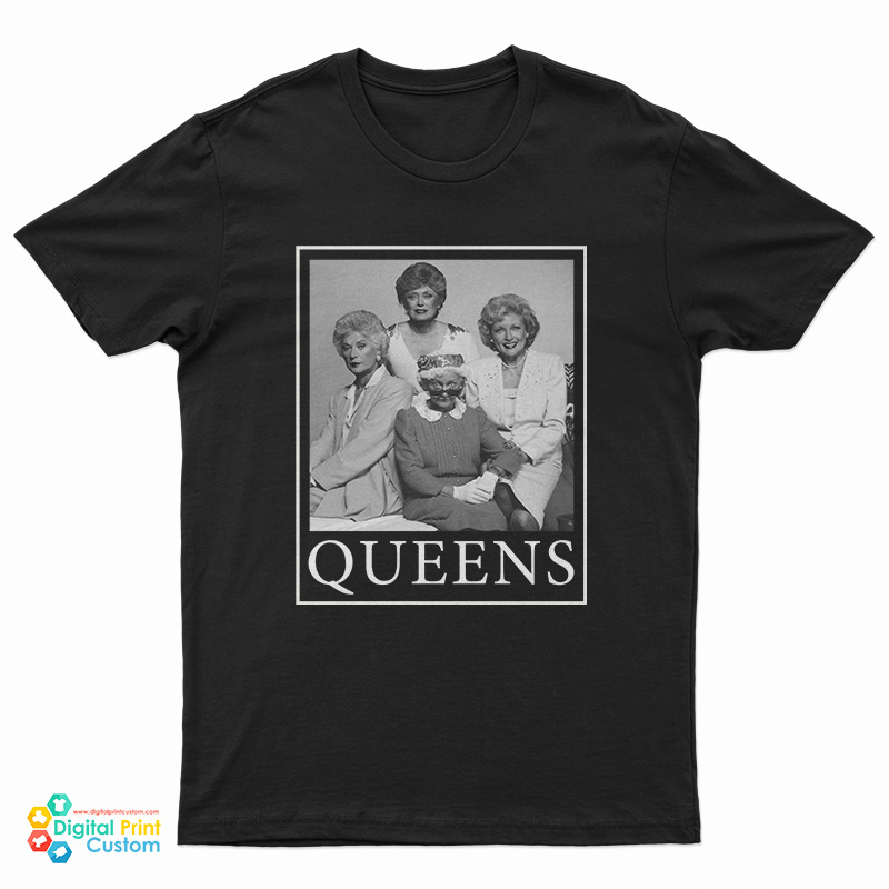 Golden Girls Queens T-Shirt